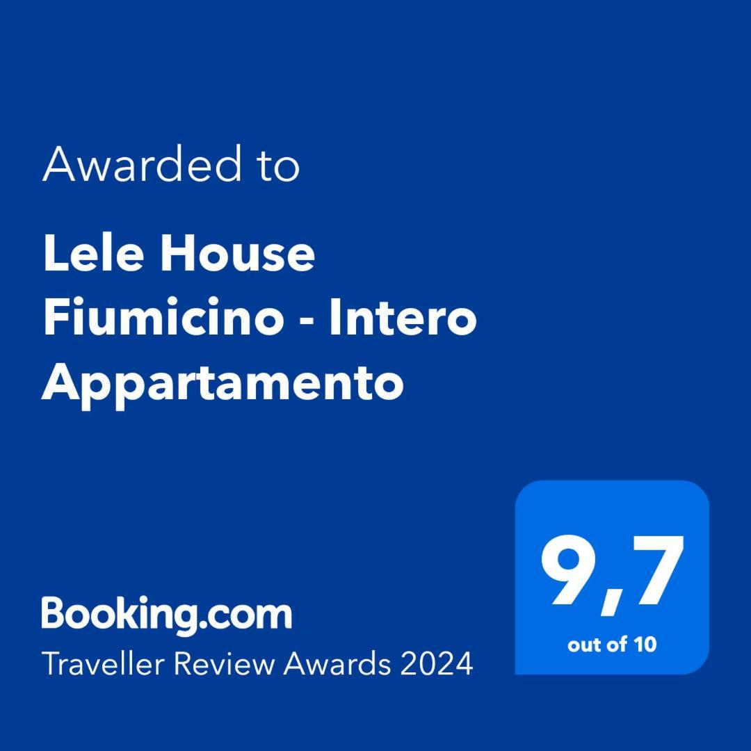 Lele House Fiumicino - Intero Appartamento Aeroporto Di Fiumicino - Nuova Fiera Di Roma Bagian luar foto